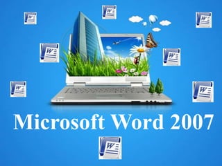 Microsoft Word 2007
 