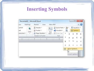 Inserting Symbols
 