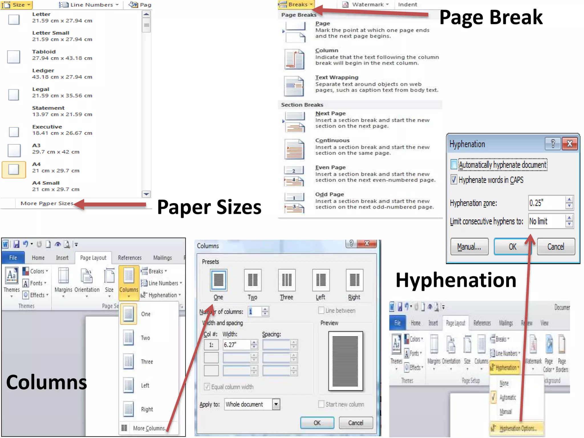 Paper Sizes
Page Break
Columns
Hyphenation
 