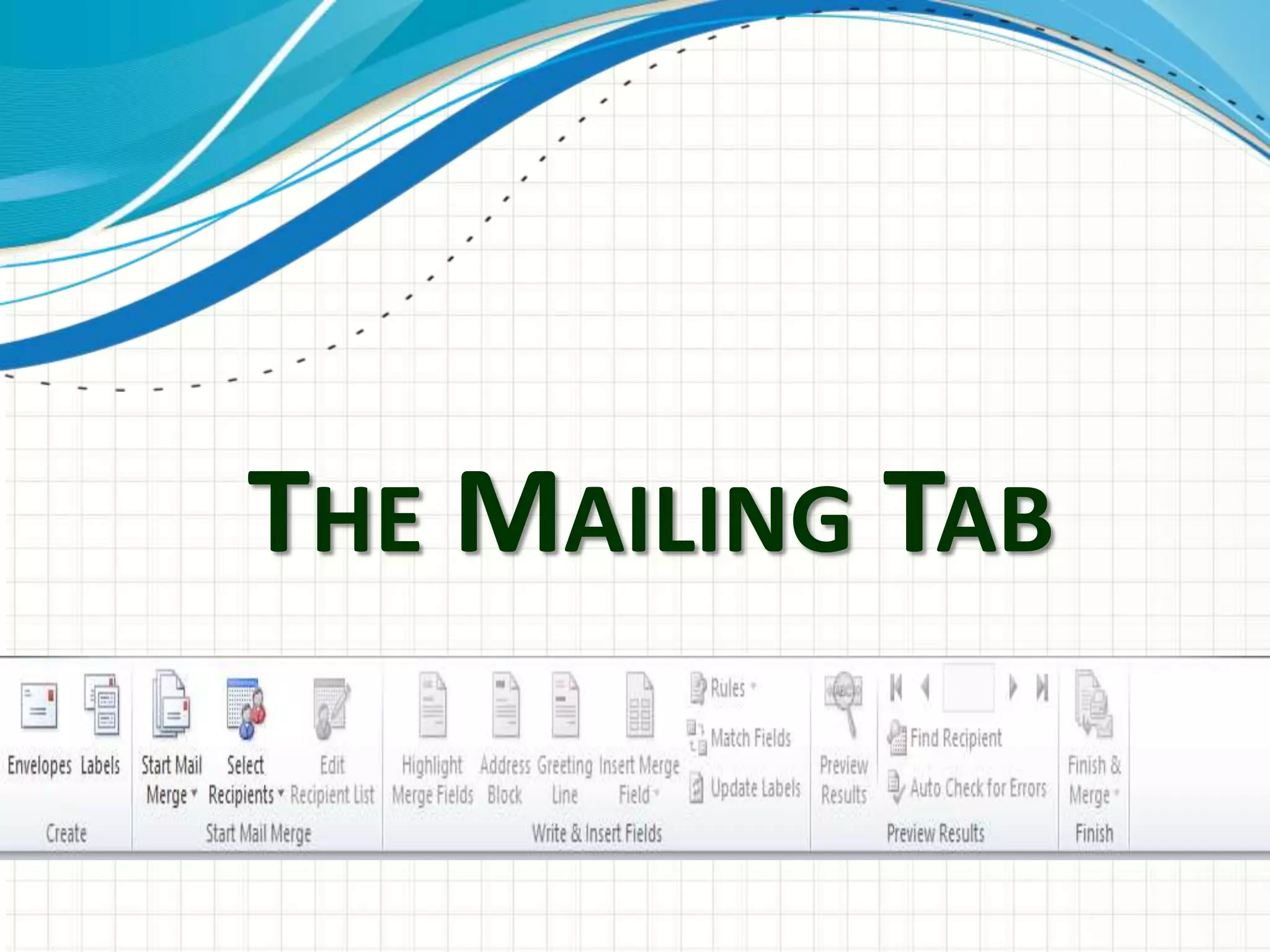 THE MAILING TAB
 