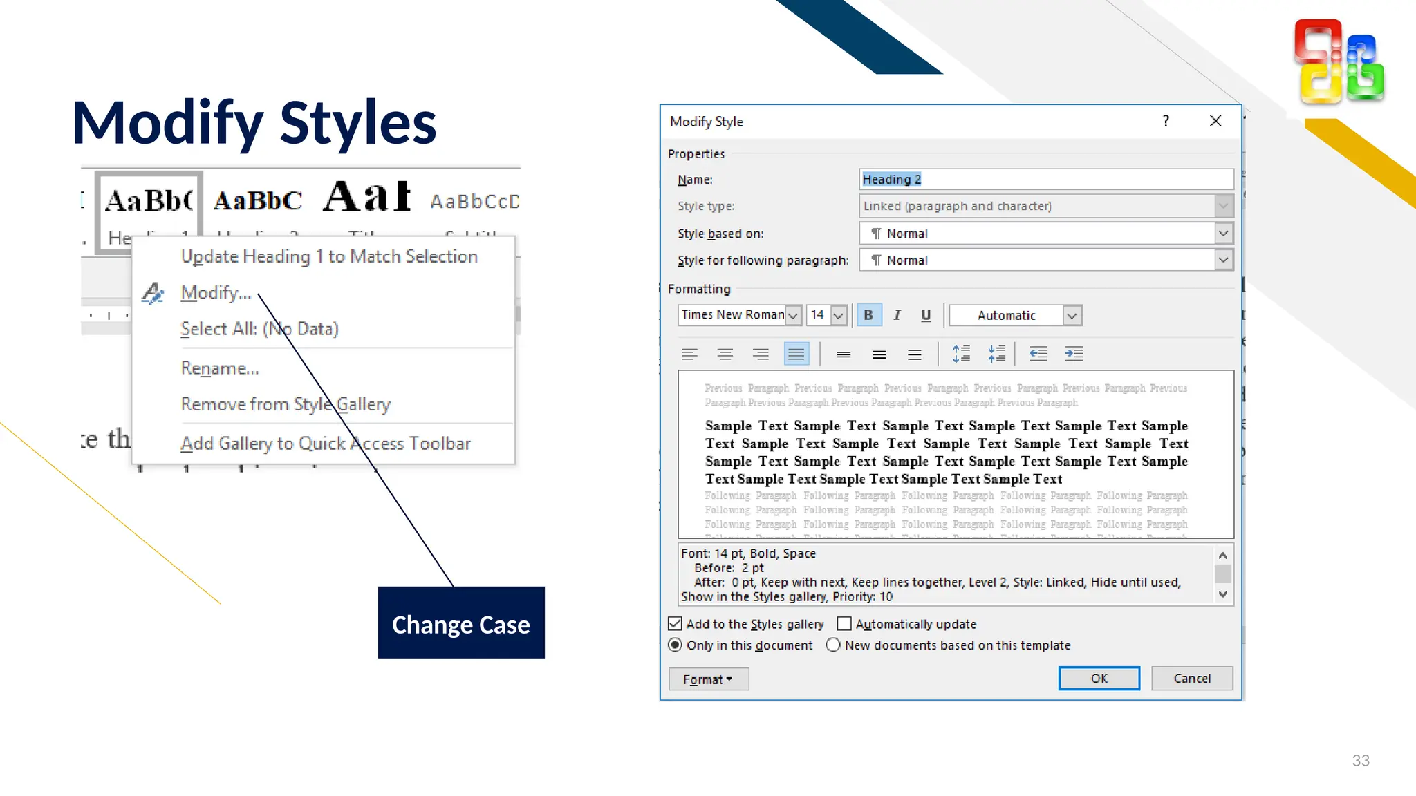 FR
33
Modify Styles
Change Case
 