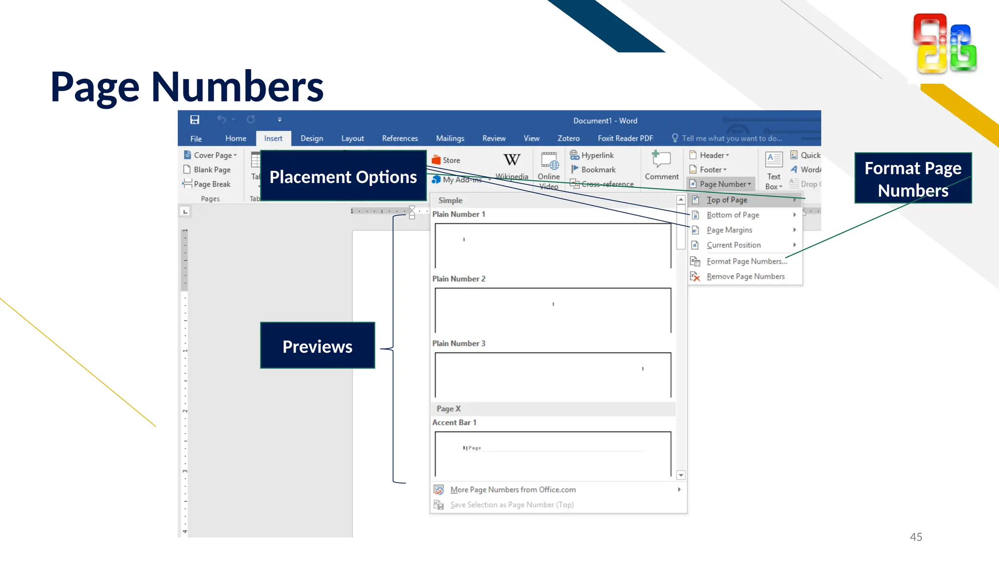 FR
45
Page Numbers
Format Page
Numbers
Placement Options
Previews
 