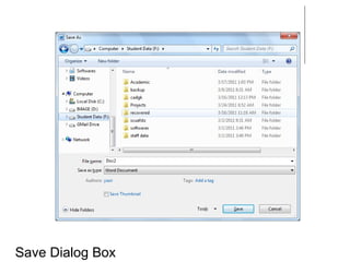 Save Dialog Box
 
