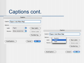 Captions cont.
 