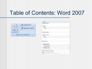 Table of Contents: Word 2007
 