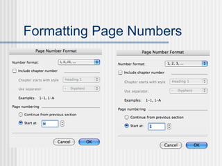 Formatting Page Numbers
 