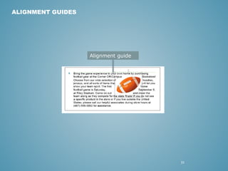 32 
ALIGNMENT GUIDES 
Alignment guide 
 