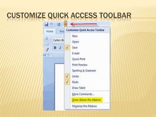 CUSTOMIZE QUICK ACCESS TOOLBAR