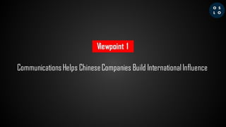 Yin Xiaodong - Communications in China: Maximizing the Value of Influence