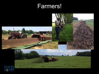 Farmers!
 