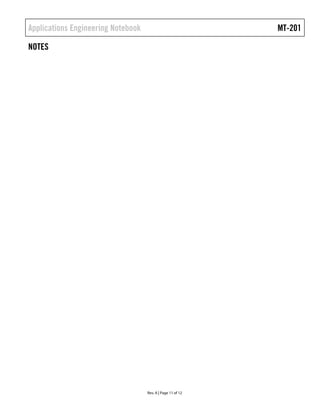 Applications Engineering Notebook MT-201
Rev. A | Page 11 of 12
NOTES
 