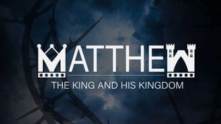 Matthew: The King and His Kingdom_Mt. 27.11-14.pptx
