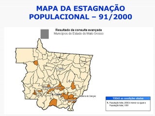 MAPA DA ESTAGNAÇÃO POPULACIONAL – 91/2000 