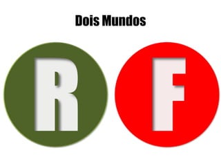 Dois MundosRF