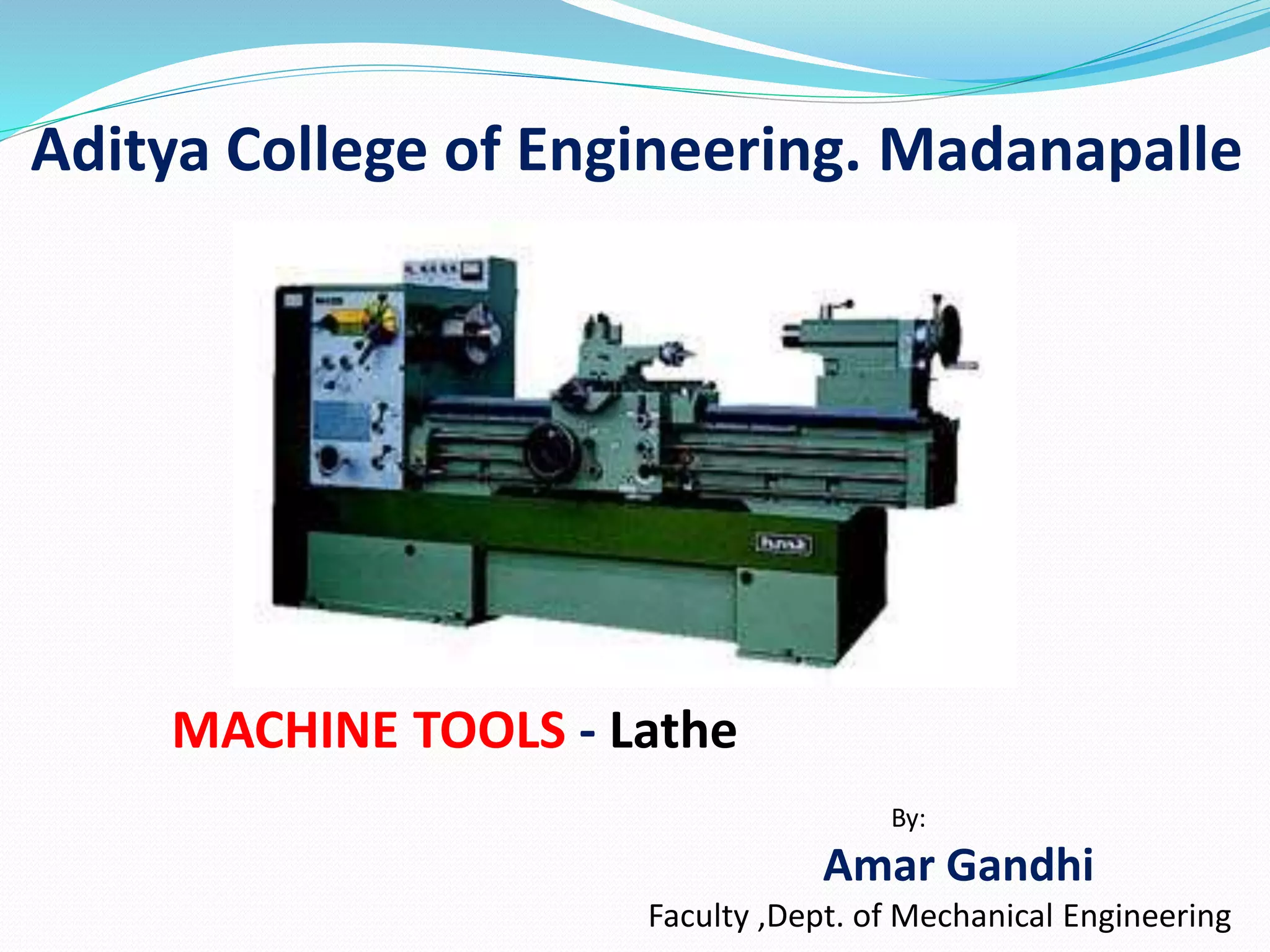 Macine tools - lathe 1 Mt 2 part_1 | PPT
