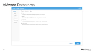 27
VMware Datastores
 