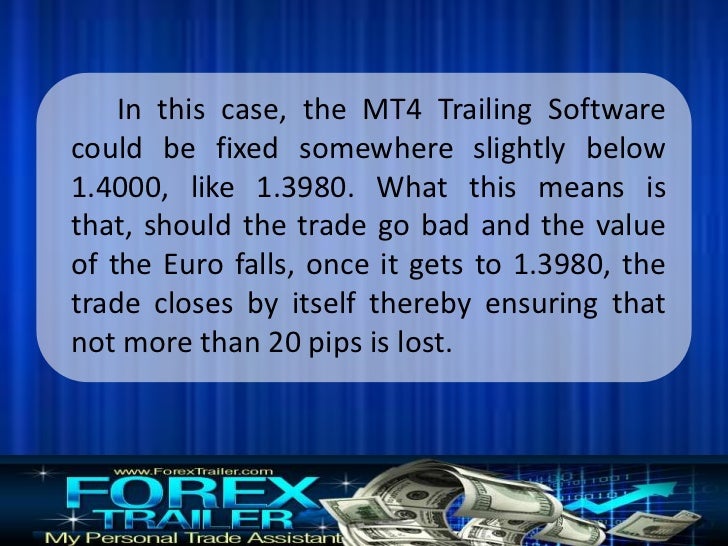 Forex trailing stop loss software