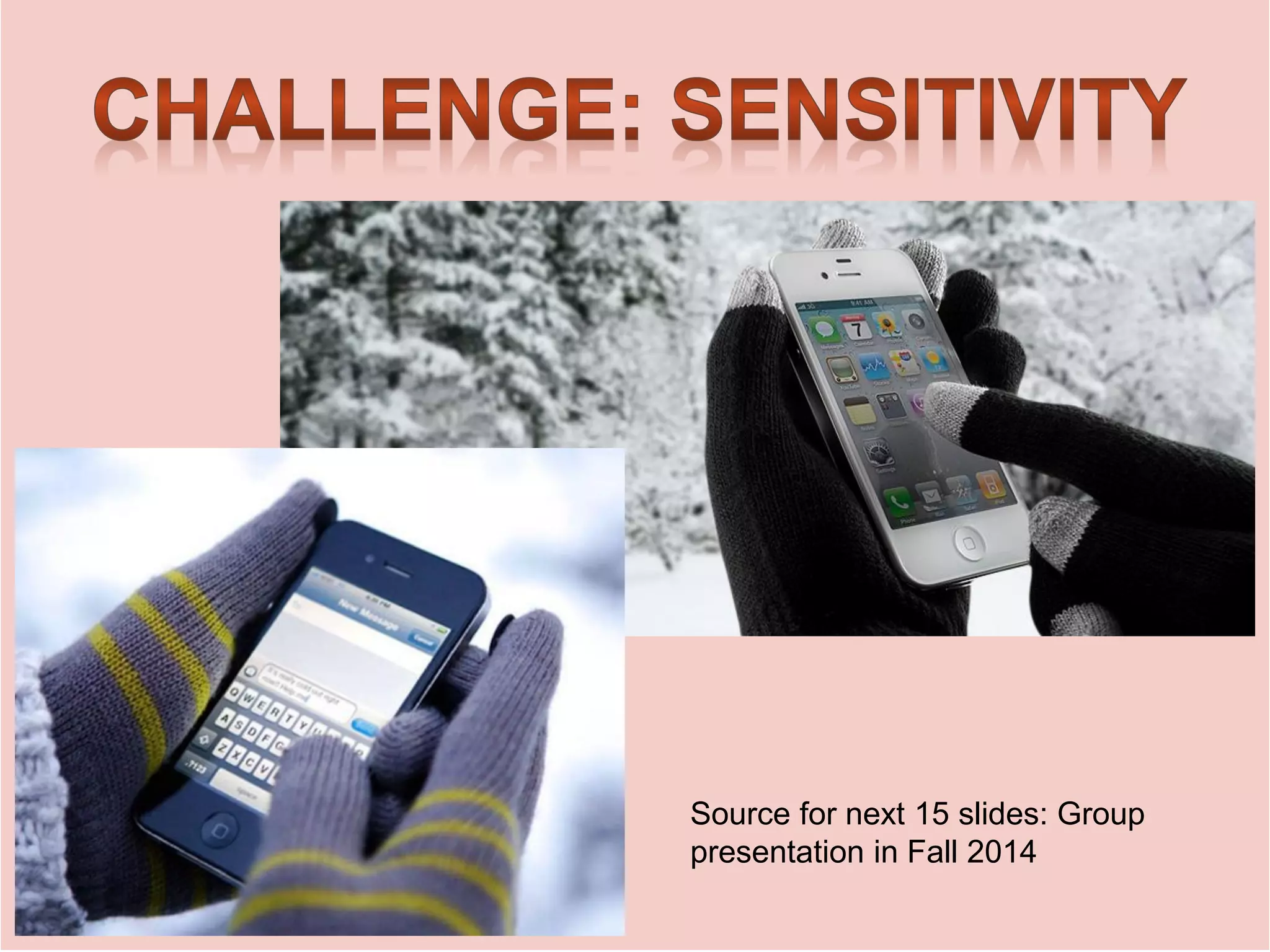Source for next 15 slides: Group
presentation in Fall 2014
 