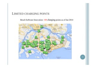 LIMITED CHARGING POINTS 
Bosch Software Innovation: 108 charging points as of Jan 2014 
7 
 