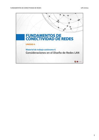 FUNDAMENTOS DE CONECTIVIDAD DE REDES UPC Online
1
 