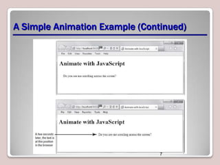 A Simple Animation Example (Continued)

7

 