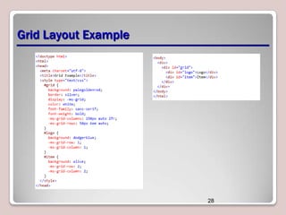 Grid Layout Example

28

 