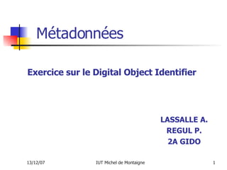 Métadonnées LASSALLE A. REGUL P. 2A GIDO Exercice sur le Digital Object Identifier 