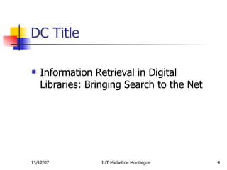 DC Title Information Retrieval in Digital Libraries: Bringing Search to the Net  