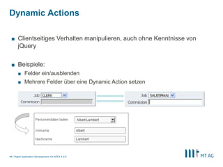 39
Empfehlungen „it depends“
Rapid Application Development mit APEX 5
§ Punktuelle Lösungen
§ Resultat Interactive Report 1:1 in XLSX überführen: APEXIR_XLSX (läuft in der DB)
§ Resultat Interactive Report 1:1 in PDF überführen: Reports2PDF Plugin (läuft in der DB)
§ Einfache pixelperfekte Berichte in PDF überführen: PL-JRXML2PDF (läuft in der DB)
§ Enterprise Lösungen
§ Reporting-Tool als Vorlage verwenden
§ Pixelperfectes Layout: Jasper Reports / Birt
§ Word/Excel als Vorlage verwenden
§ Massengenerierung von Dokumenten: MTdoxx (setzt Windows Server voraus)
§ Nahtlose Integration mit APEX: APEX Office Print (setzt Node.js voraus)
 