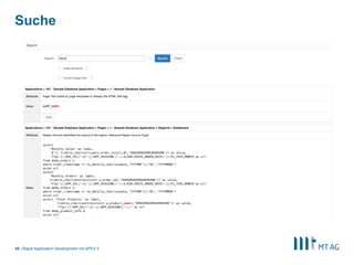 |
Suche
Rapid Application Development mit APEX 549
 