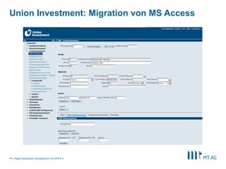 |
Union Investment: Migration von MS Access
Rapid Application Development mit APEX 571
 