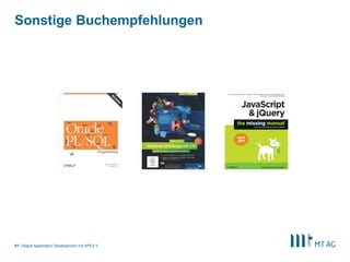 |
Sonstige Buchempfehlungen
Rapid Application Development mit APEX 581
 
