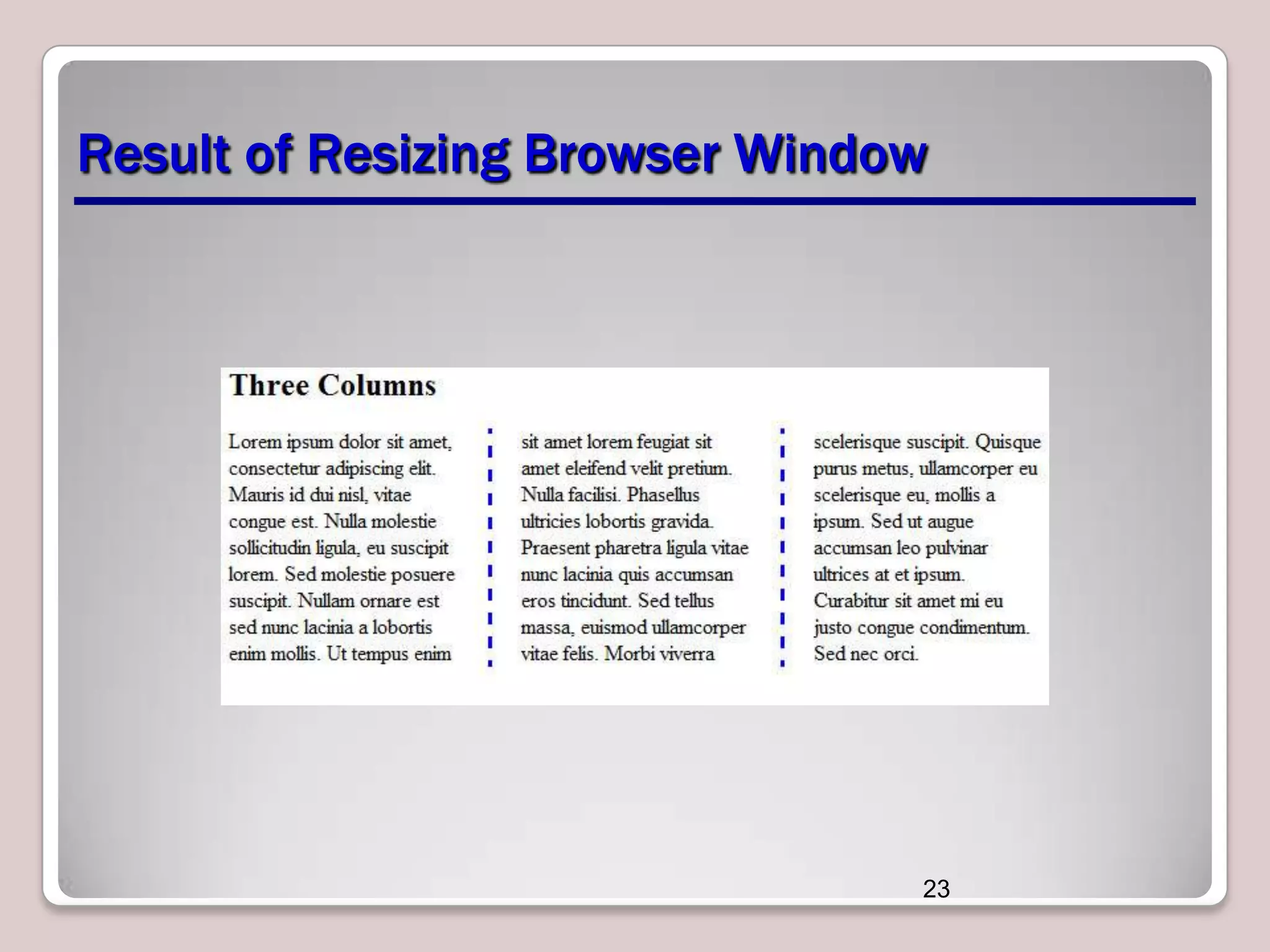 Result of Resizing Browser Window 23 