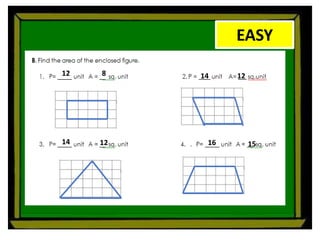 EASY
12 8 14 12
14 12 16 15
 