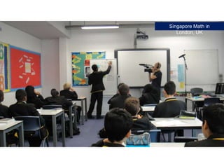 Singapore Math in
   London, UK
 