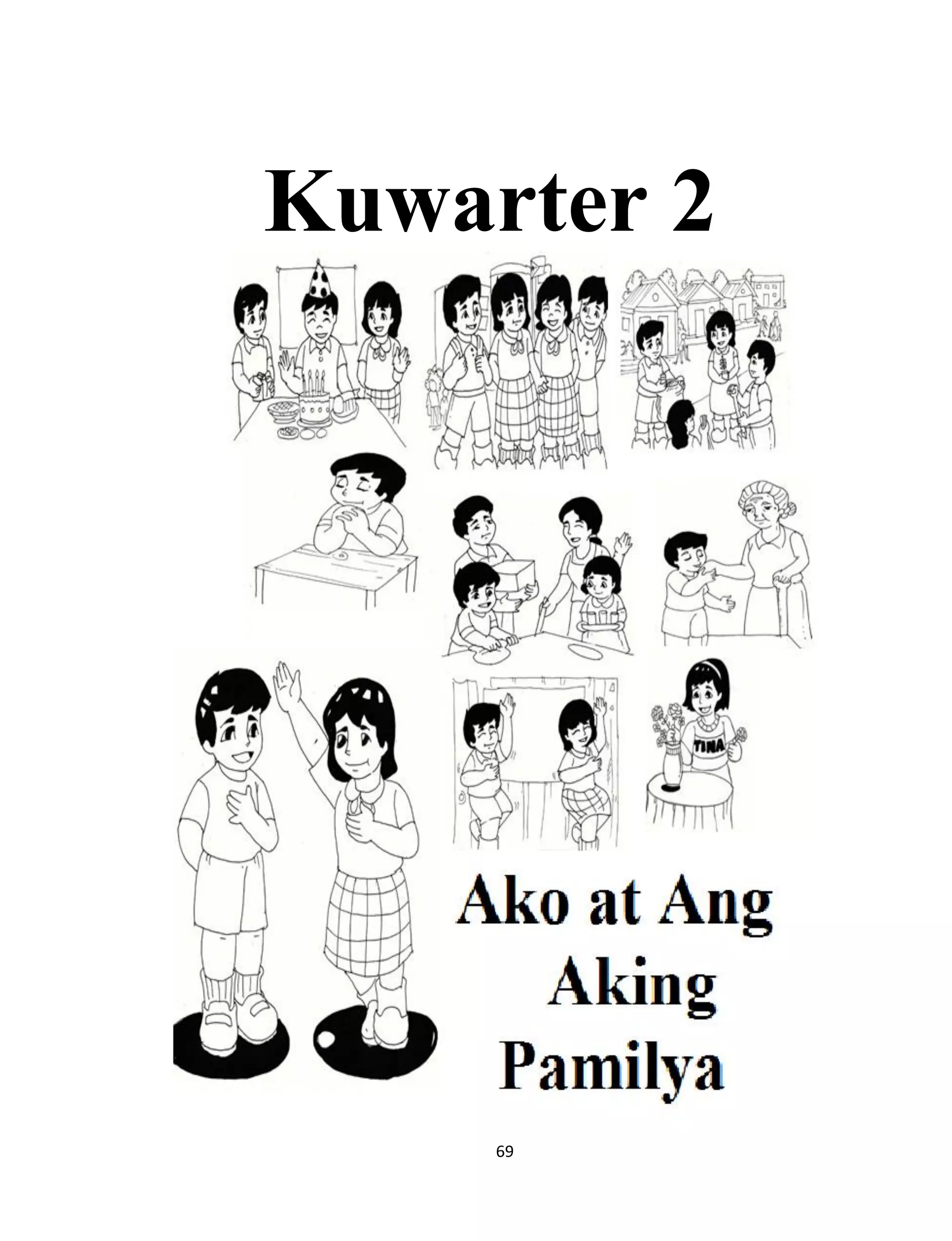 Kuwarter 2

69

 