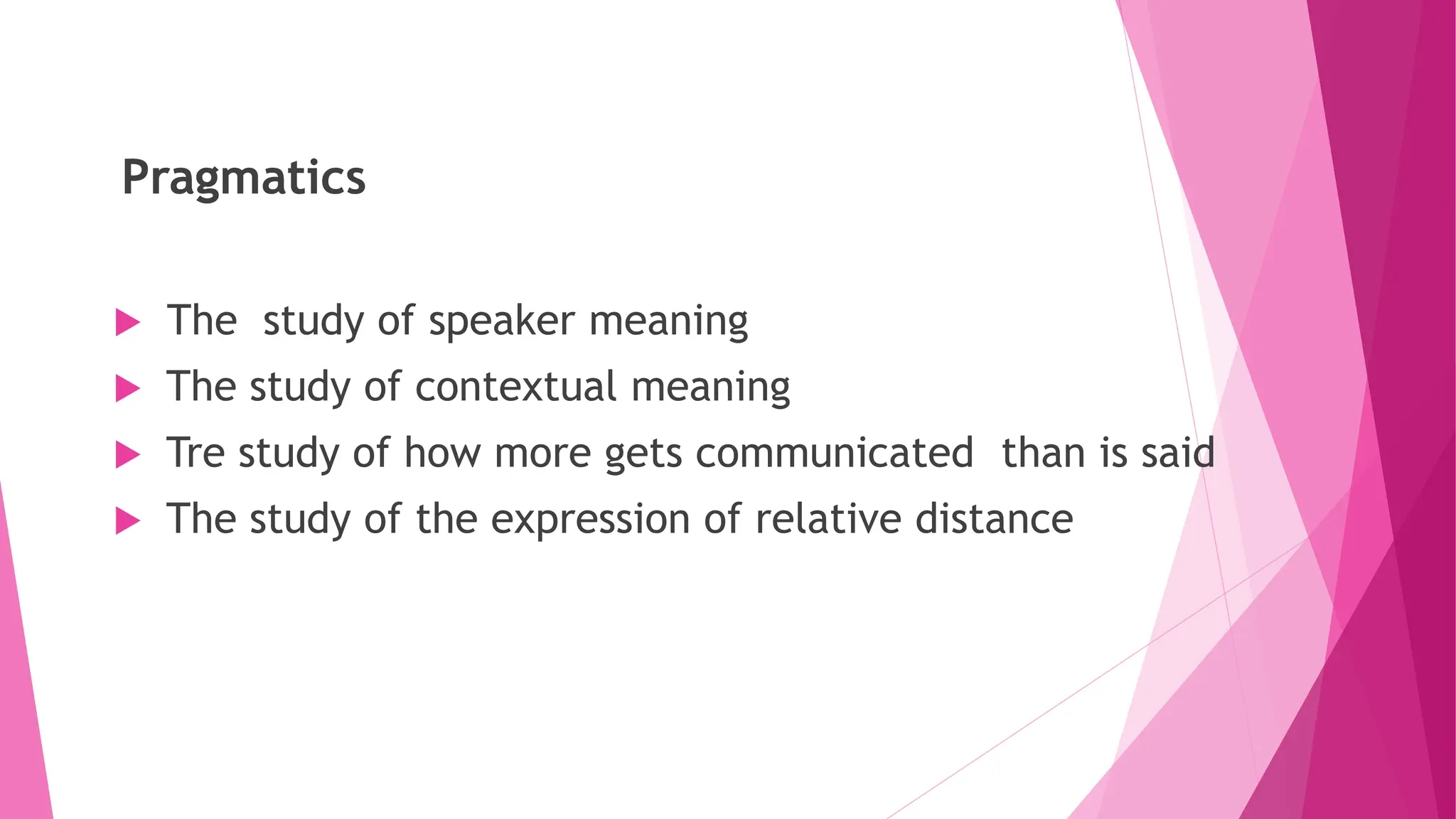 Mother Tongue Bilingual- Definition of Pragmatics | PPT