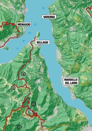 Q
O
O
N
L
A
G
O
DBELLAGIO
MANDELLO
DEL LARIO
MENAGGIO
VARENNA
 