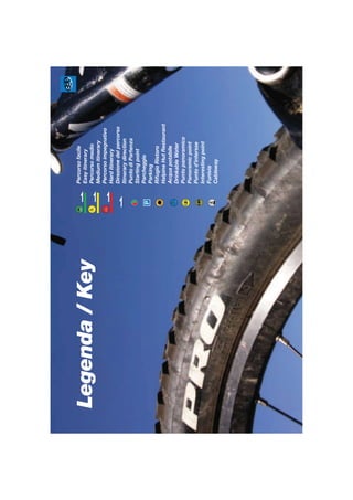 Legenda/Key
Percorsofacile
Easyitinerary
Percorsomedio
Mediumitinerary
Percorsoimpegnativo
Harditinerary
Direzionedelpercorso
Itinerarydirection
PuntodiPartenza
Startingpoint
Parcheggio
Parking
RifugioRistoro
HalpineHutRestaurant
Acquapotabile
DrinkableWater
Puntopanoramico
Panoramicpoint
Puntod’intersse
Interestingpoint
Funivia
Cableway
 