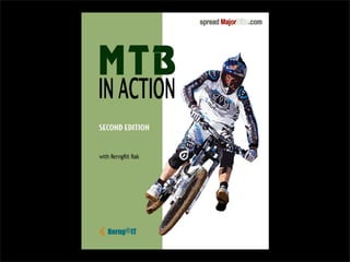 Agenda
• What’s Bike
• What’s MTB
• Why MTB
• How to choose
• How to ride
• Where to buy
• Where to ride
 