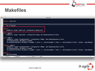 Makefiles




            www.it-agile.de
 