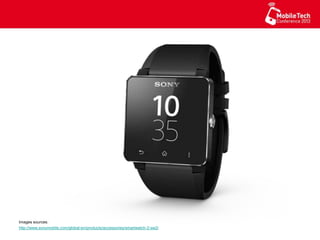 Images sources:
http://www.sonymobile.com/global-en/products/accessories/smartwatch-2-sw2/
 