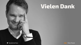 Vielen Dank
@webinterface Peter Rozek
 