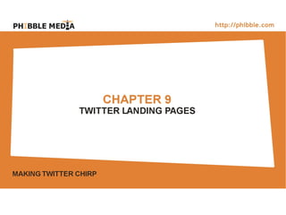 Making Twitter Chirp - Chapter 9 - Twitter Landing Pages