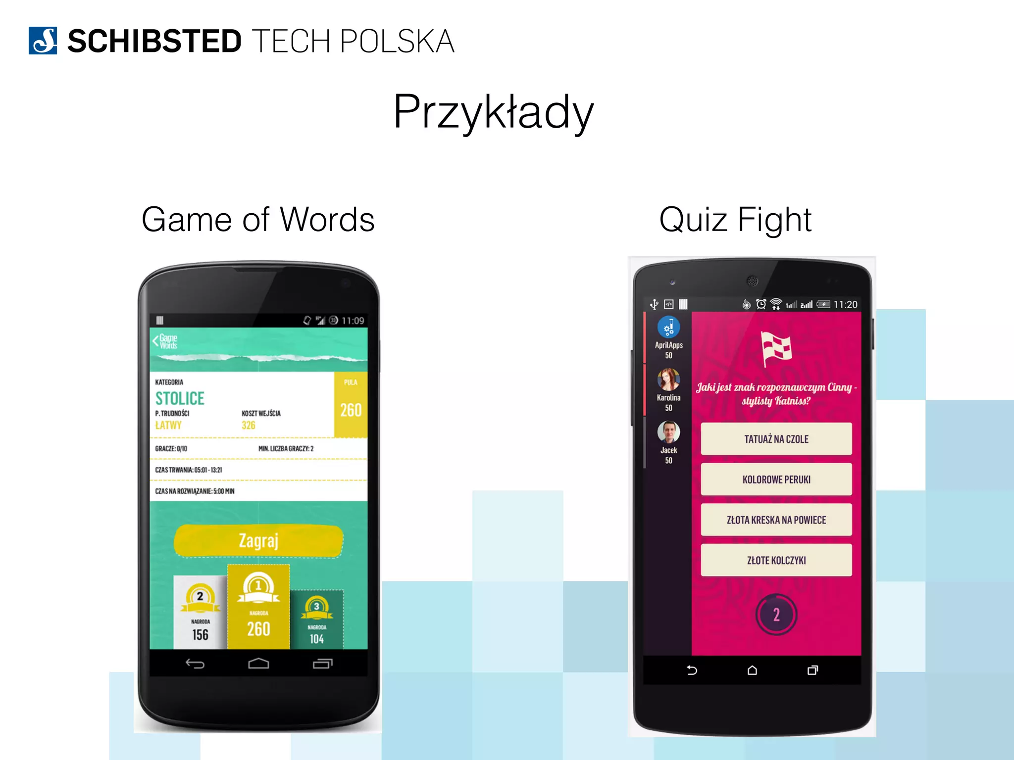 Przykłady
Game of Words Quiz Fight
 