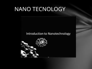 MTC ppt Nano Anju presentaion on nano tecnology | PPTX