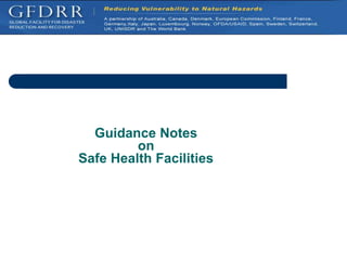 Guidance Notes
on
Safe Health Facilities
 