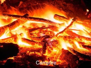 Campfire
 