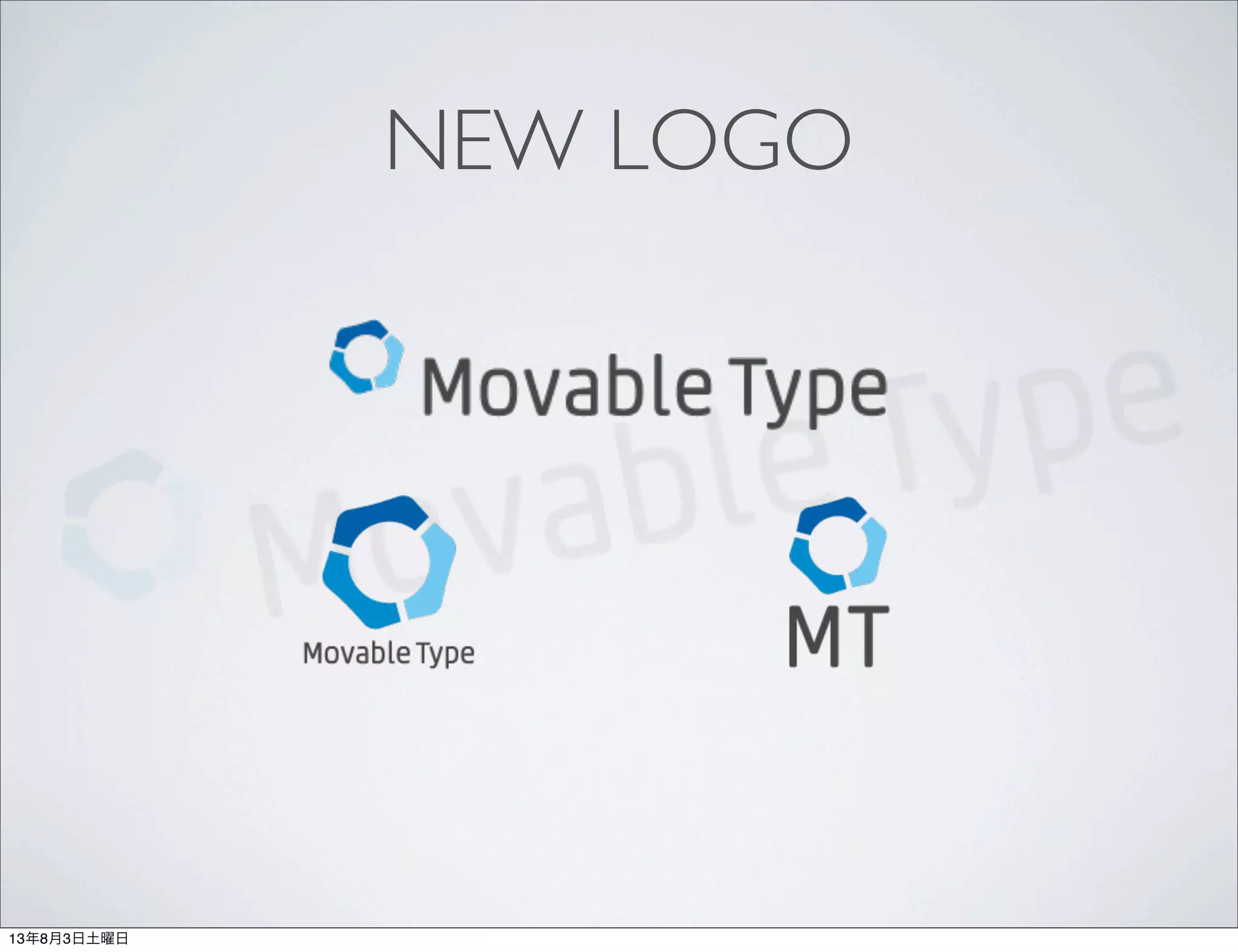 NEW LOGO
13年8月3日土曜日
 