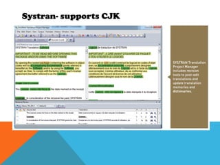 Systran- supports CJK
 